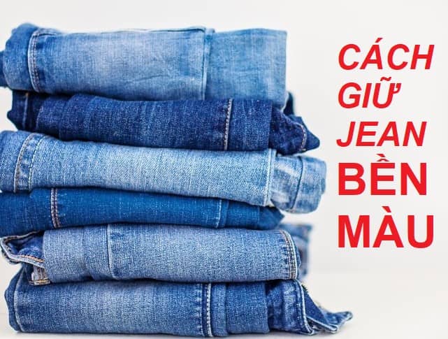 Cách làm quần jean không phai màu đơn giản nhất