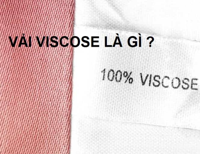Vải Viscose là gì, đặc điểm, phân loại, ứng dụng và lưu ý